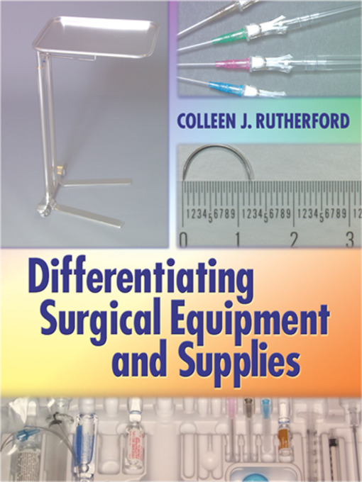 Title details for Differentiating Surgical Instruments and Supplies by Colleen J. Rutherford - Wait list
